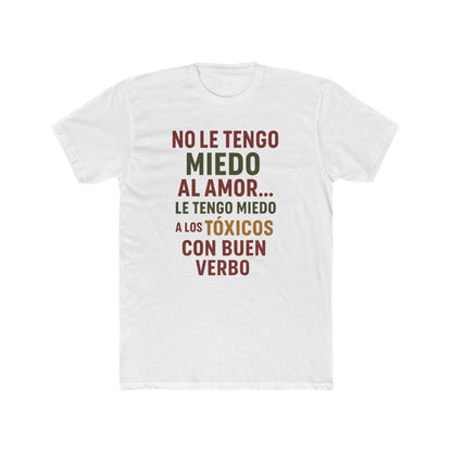 Women Cotton Crew Tee - "No le tengo miedo al amor" Statement Shirt, Gift for Friends, Casual Wear, Funny T-Shirt, Love and Relationships