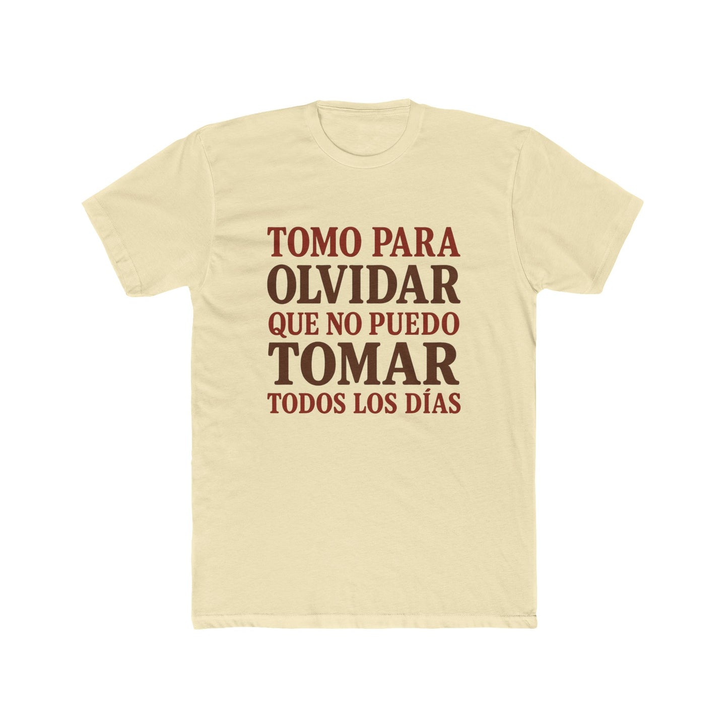 Unisex Cotton Crew Tee - "Tomo Para Olvidar" Funny Alcohol T-Shirt, Gifts for Alcoholics, Recovery Apparel, Casual Wear, Party Shirt