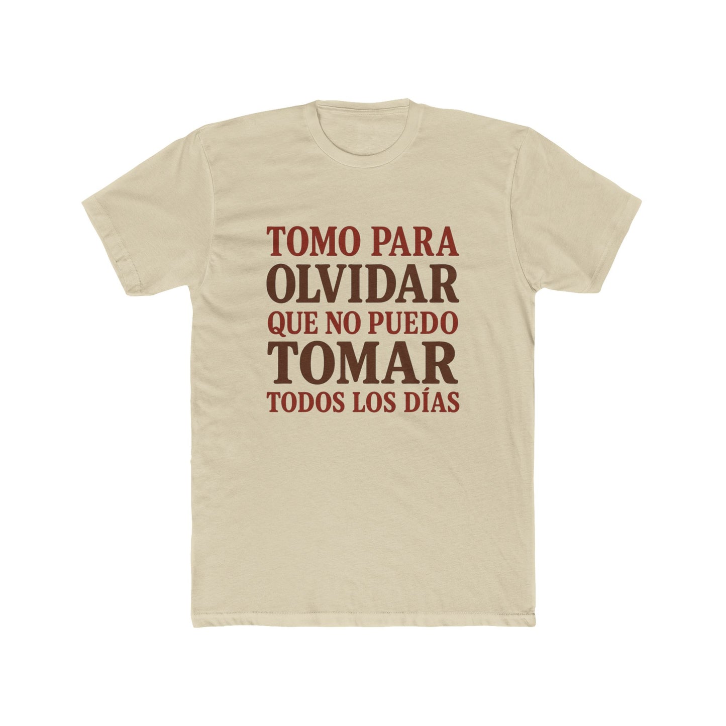 Unisex Cotton Crew Tee - "Tomo Para Olvidar" Funny Alcohol T-Shirt, Gifts for Alcoholics, Recovery Apparel, Casual Wear, Party Shirt