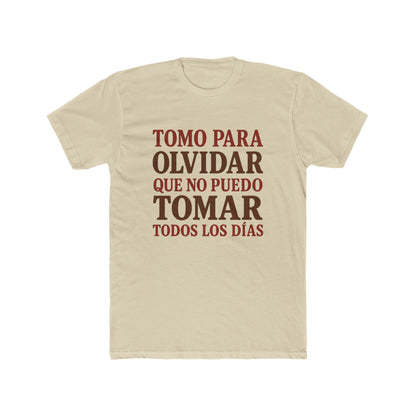 Unisex Cotton Crew Tee - "Tomo Para Olvidar" Funny Alcohol T-Shirt, Gifts for Alcoholics, Recovery Apparel, Casual Wear, Party Shirt