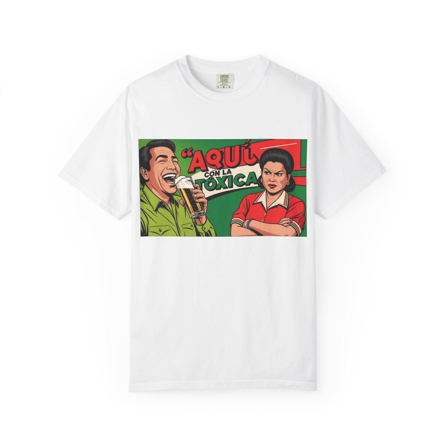 Aquí con la Toxica Unisex T-shirt, Spanish Shirt, Funny Graphic Tee, Unique Gift, Customizable Top