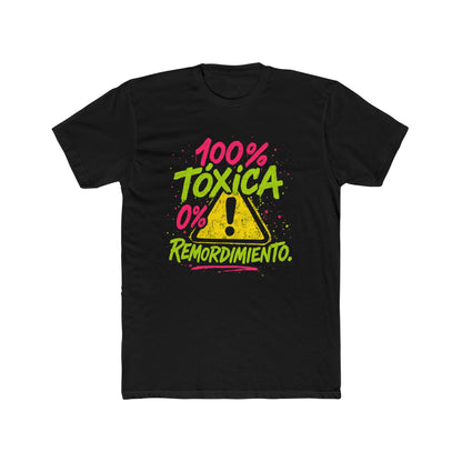 Funny Women's Spanish 100% Tóxica Cotton Crew Tee, Funny Quote T-Shirt, Gift for Friends, Casual Wear, Birthday, Self-Expression
