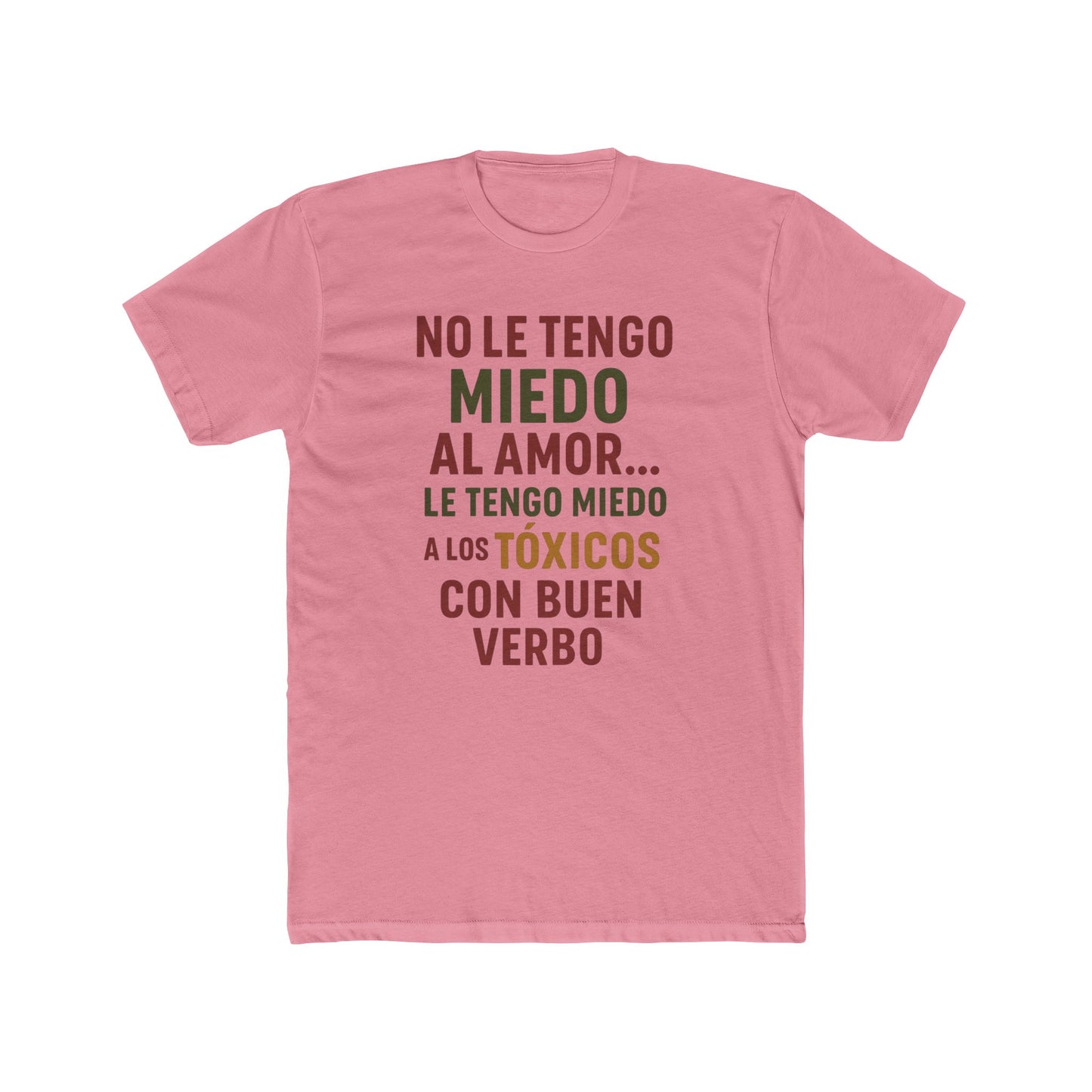 Women Cotton Crew Tee - "No le tengo miedo al amor" Statement Shirt, Gift for Friends, Casual Wear, Funny T-Shirt, Love and Relationships